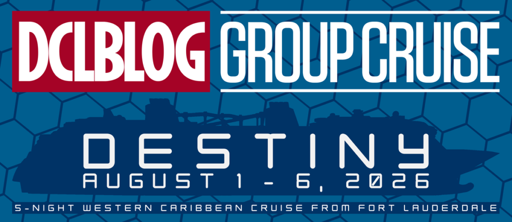Join Us for DCL Blog Group Cruise VII: 5-Night Western Caribbean Cruise Aboard the Disney Destiny in 2026