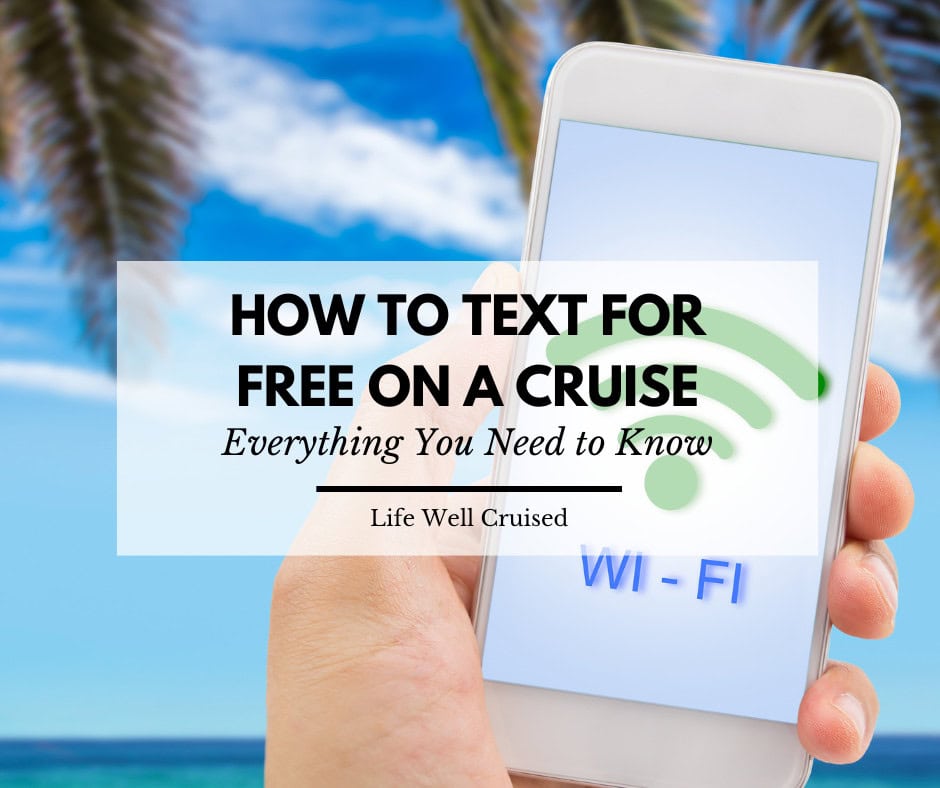 How to Text for Free on a Cruise: Complete Guide 2025