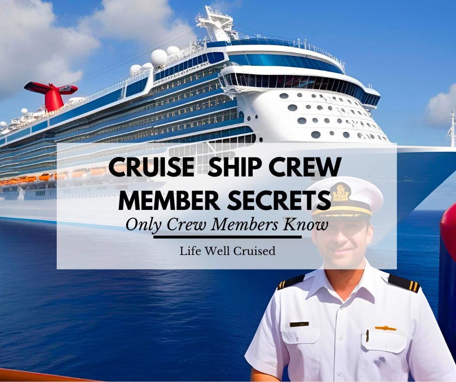 15 Secrets Only Cruise Crew Members Know